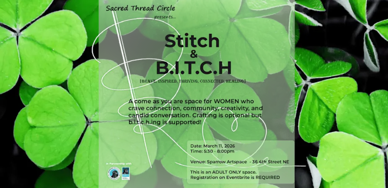 Stitch &amp; B.I.T.C.H (Brave, Inspired, Thriving, Connected, Healing) Circle