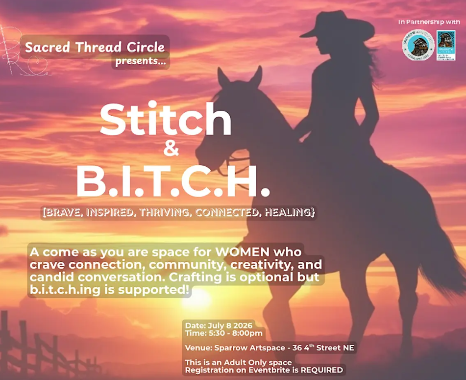Stitch &amp; B.I.T.C.H (Brave, Inspired, Thriving, Connected, Healing) Circle 