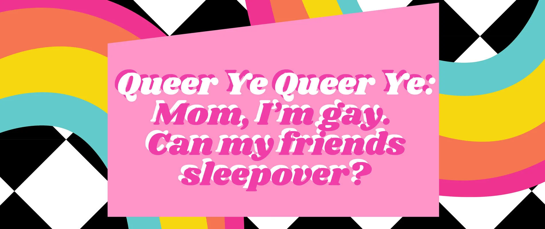 Mom, I'm Gay. Can My Friends Sleep Over? (Livestream)