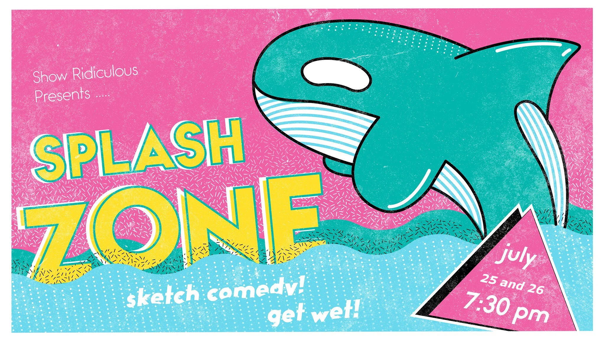 Show Ridiculous: Splash Zone