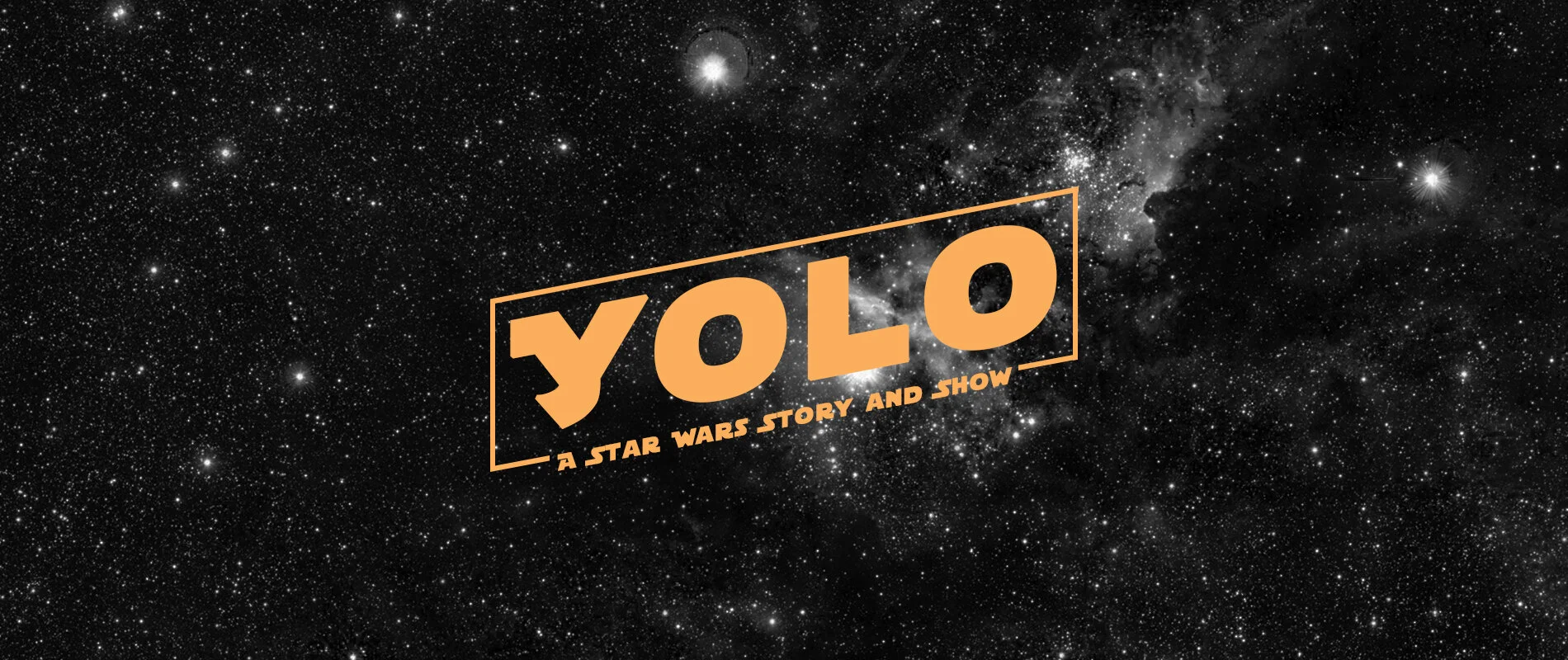 YOLO: A Star Wars Story and Show