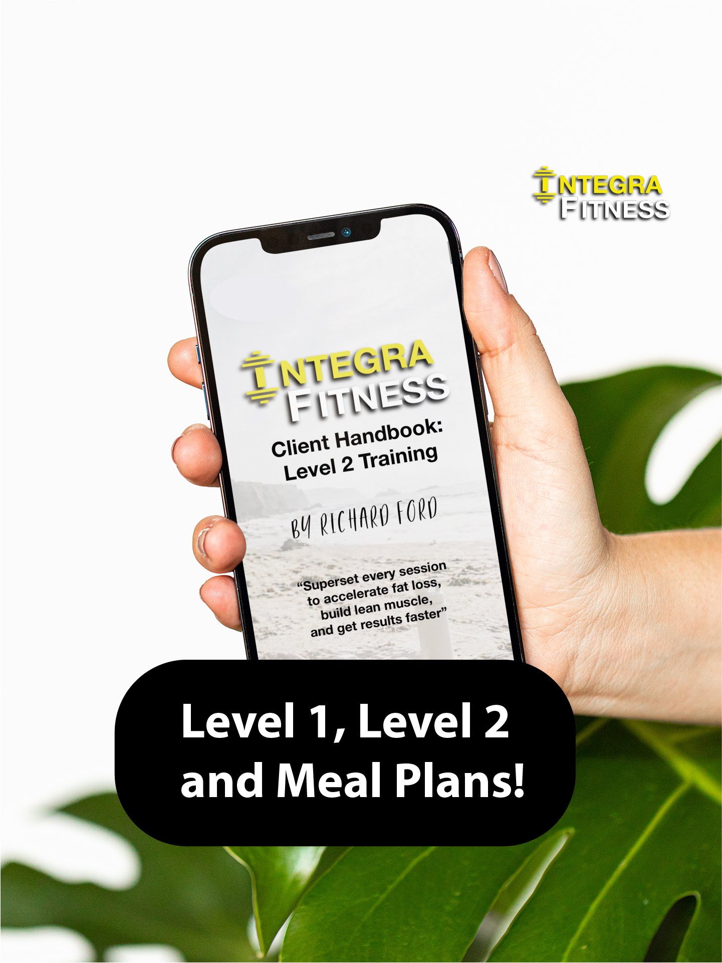 Get the complete Level 1 + Level 2 Training Bundle (8-16 Weeks worth of training)  Nutrition plans included