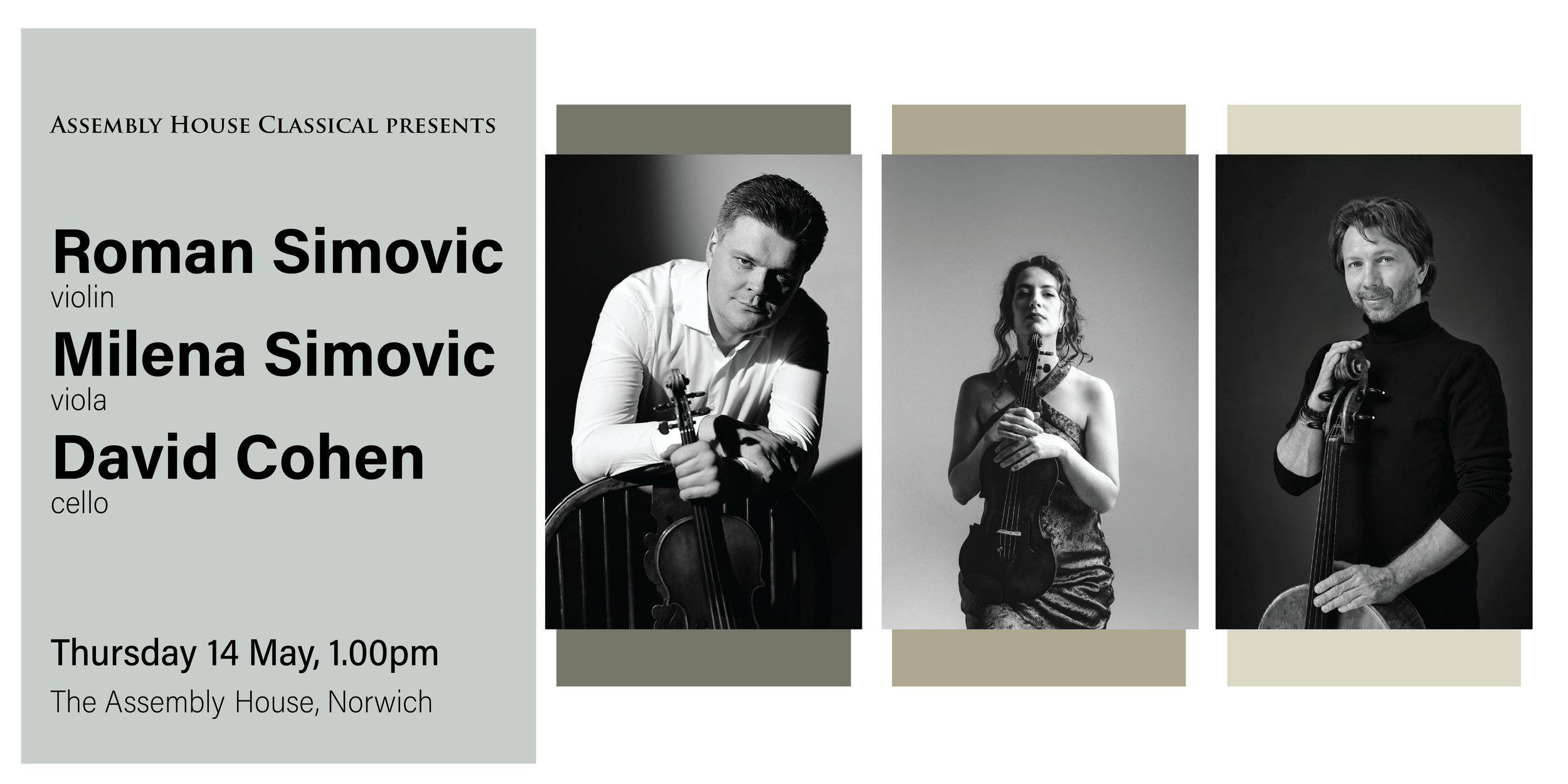 Roman Simovic, violin Milena Simovic, viola David Cohen, cello