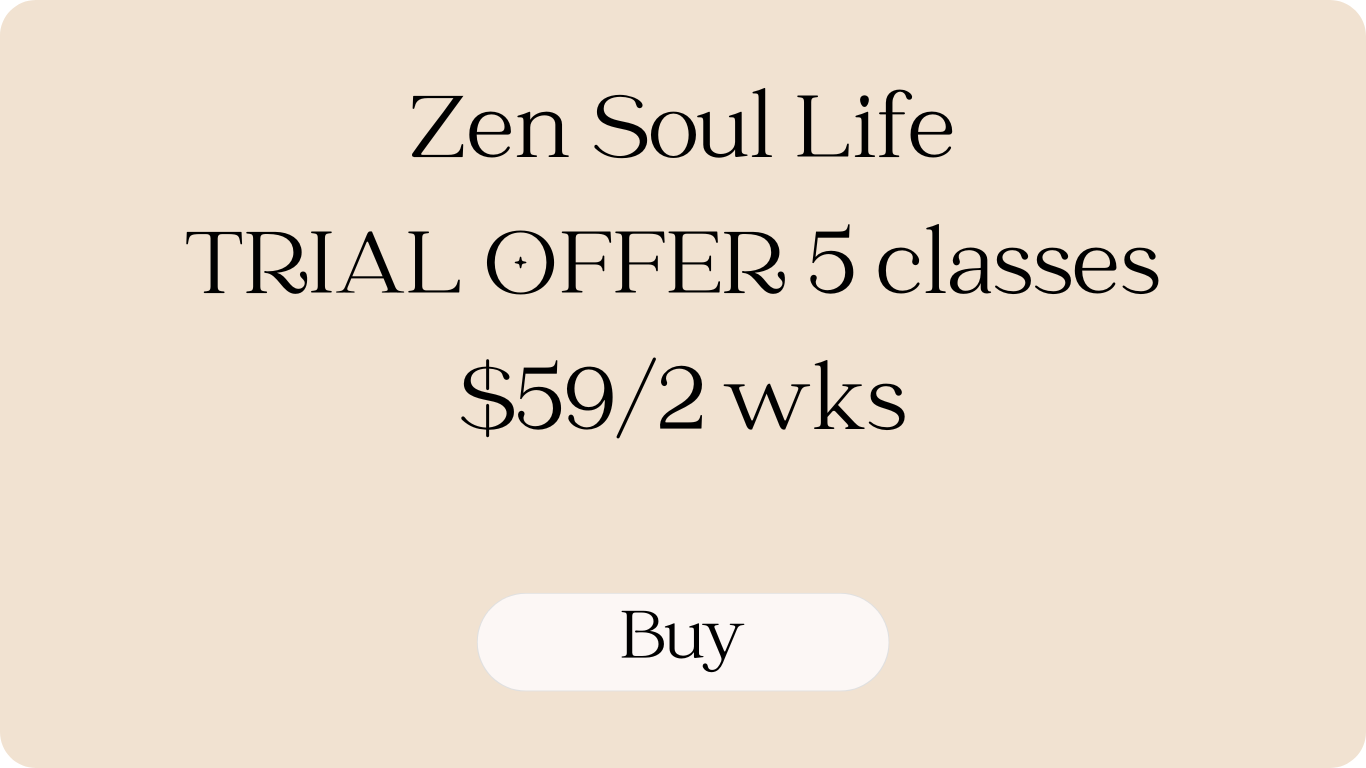 Advertisement for Zen Soul Life offering a trial of 5 classes for $59, valid for 2 weeks, with a Buy button.