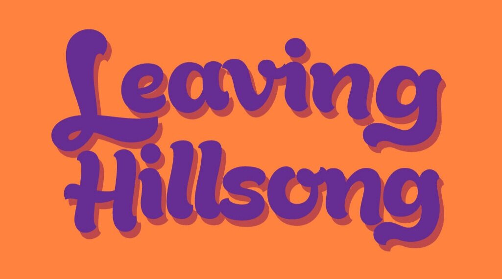 Leaving Hillsong