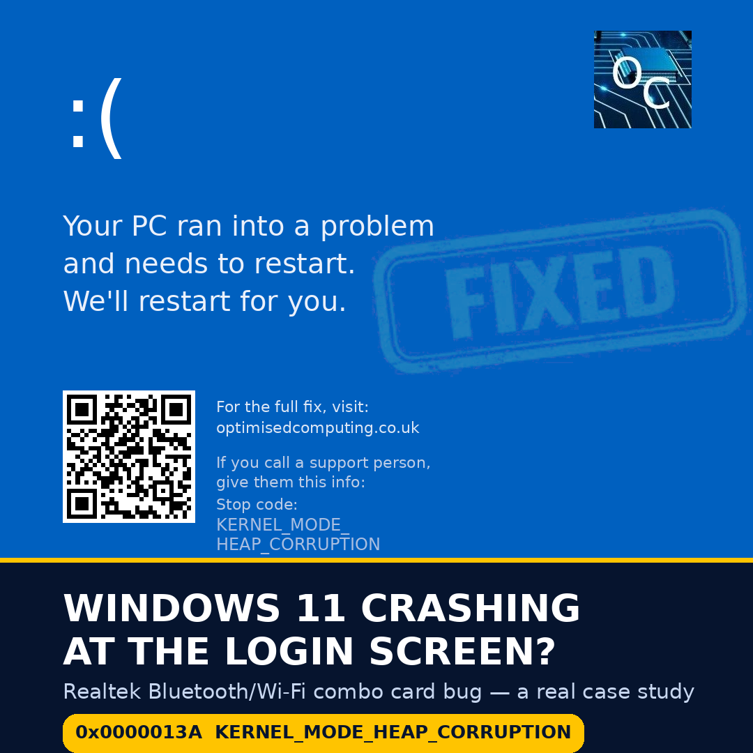 Windows 11 Crashing at the Login Screen? How I Fixed "KERNEL_MODE_HEAP_CORRUPTION" (Bug Check 0x0000013A) Caused by a Realtek Bluetooth/Wi-Fi Combo Card
