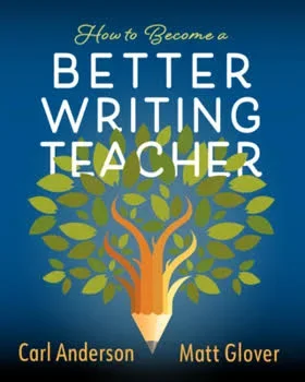 Empowering Young Writers: Instructional Strategies for K–8 Educators