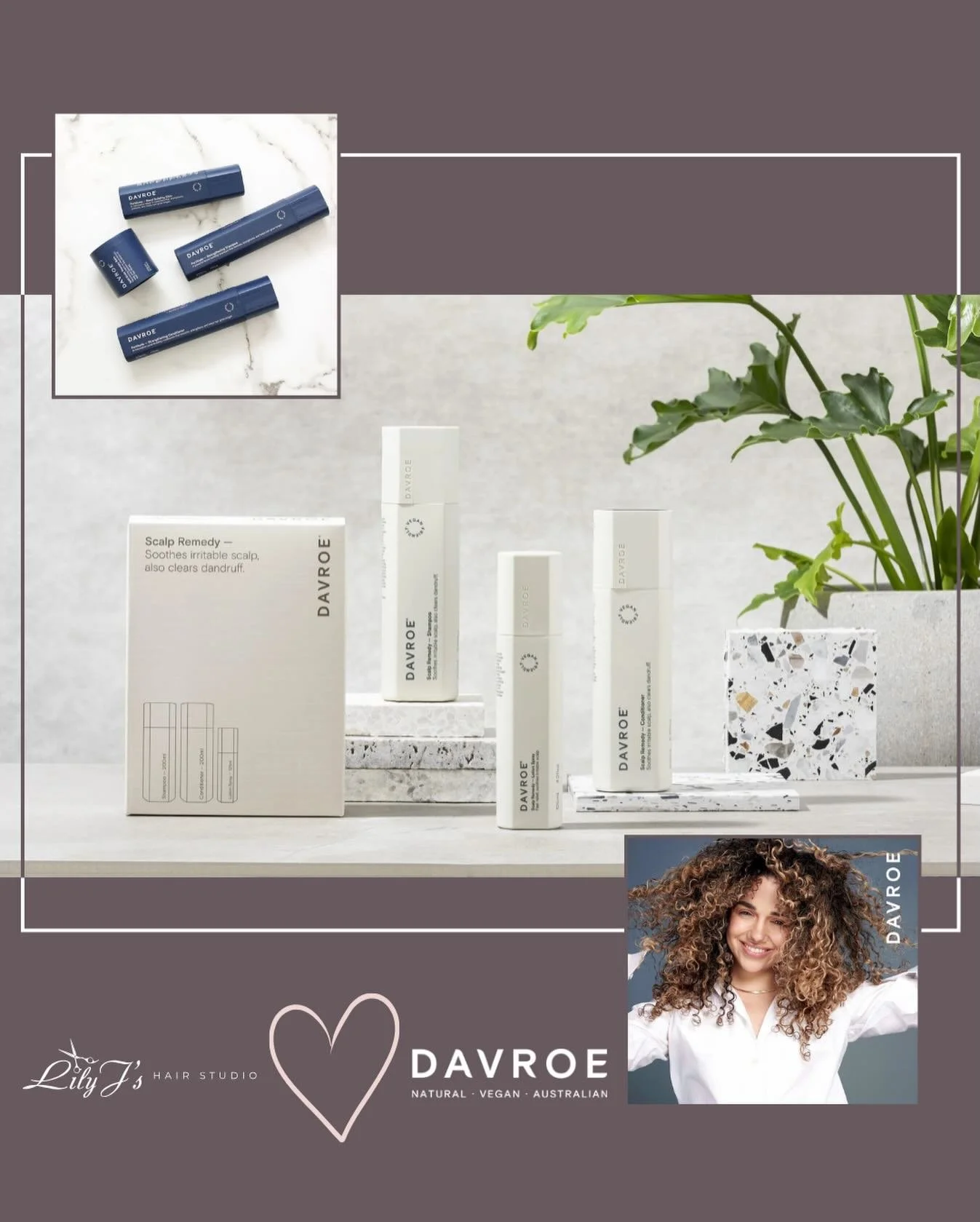 Professional Haircare You Can Trust

We use and recommend Davroe haircare at Lily J&rsquo;s &mdash; a vegan, cruelty-free range made with natural ingredients and no harsh chemicals.
Perfect for maintaining colour, improving condition, and keeping hai
