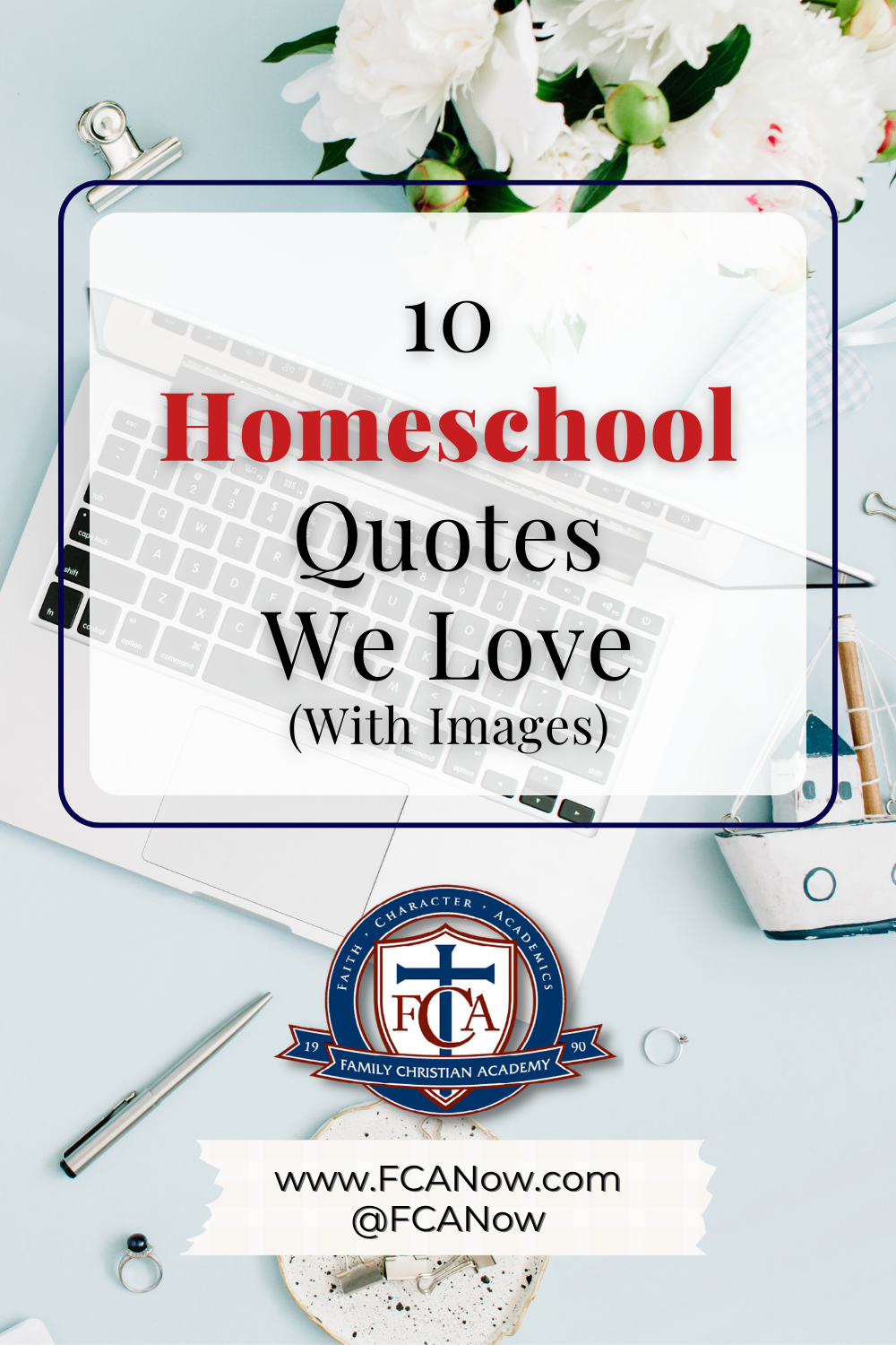 10 Homeschool Quotes