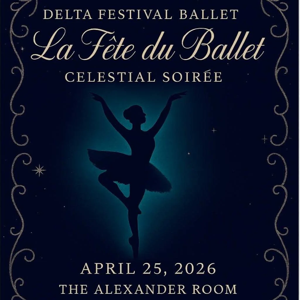 We care about ballet, and we know you do too!  We invite you to join us for Delta Festival Ballet&rsquo;s Celestial Soir&eacute;e at our annual fundraising gala, La F&ecirc;te du Ballet, on Saturday, April 25, 2026 at The Alexander Room. 

We are cur