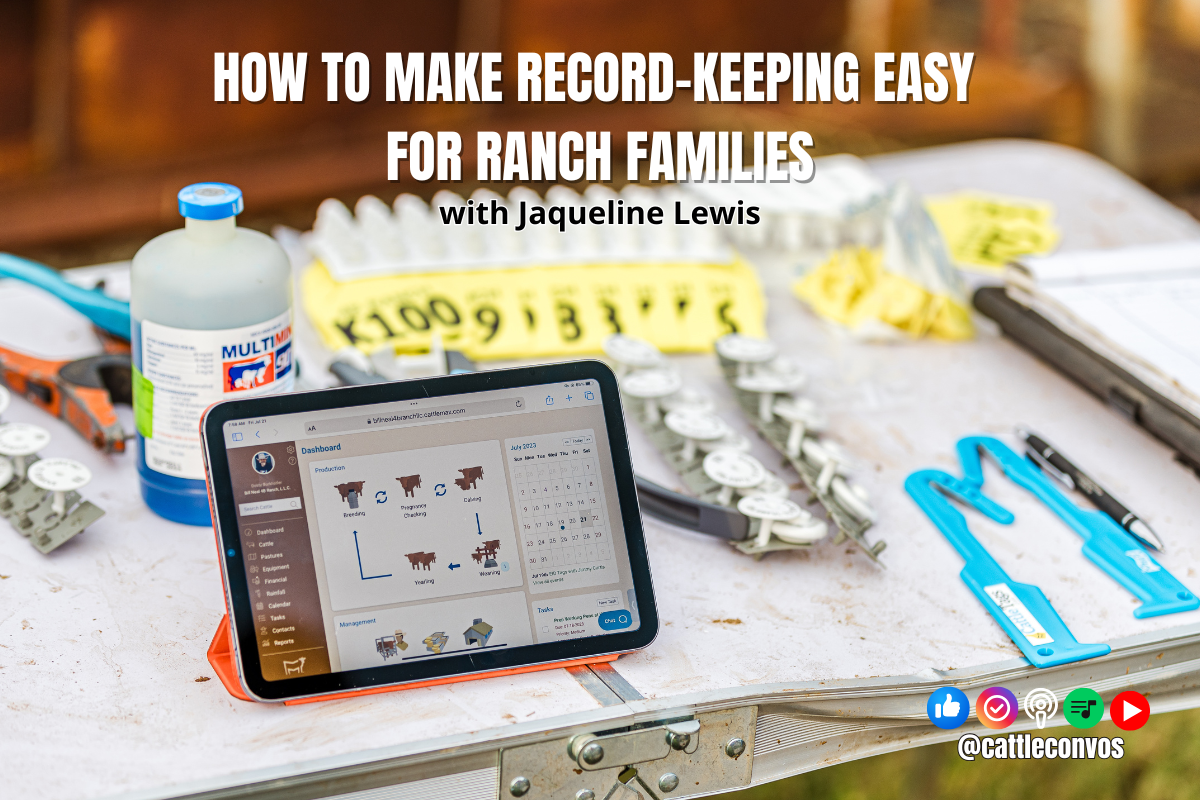 How to Make Record-Keeping Easy for Ranch Families&nbsp;