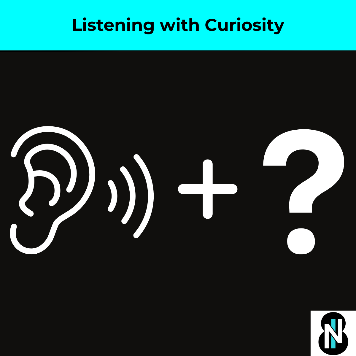 Listen with Curiosity to Uncover Team Tension Points