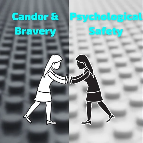 Candor Picture Example Balancing Candor with Psychological Safety in Senior Leadership ...