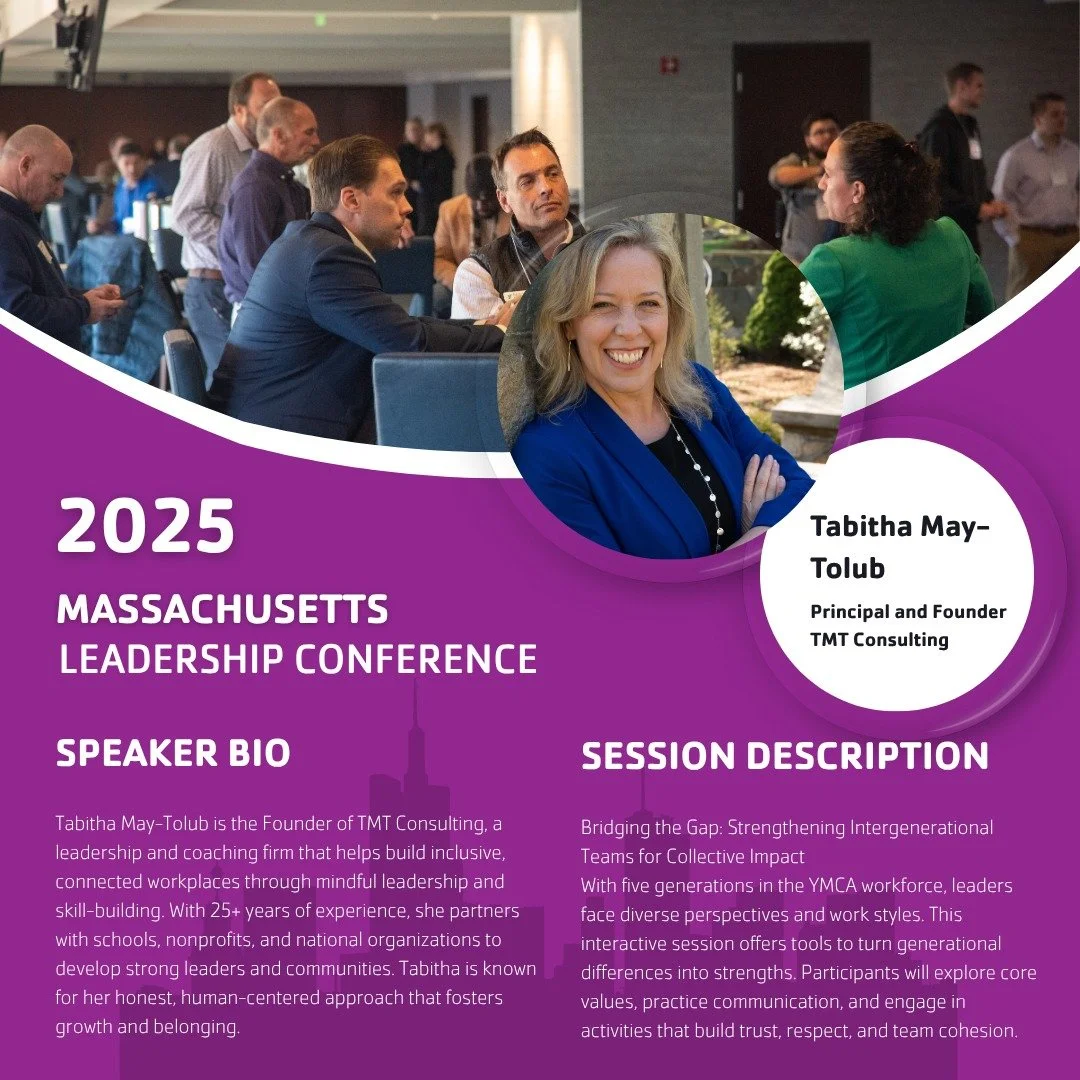 We&rsquo;re excited to welcome Tabitha May-Tolub, Founder of TMT Consulting, as a featured speaker at this year&rsquo;s Massachusetts Leadership Conference.

With over 25 years of experience, Tabitha partners with schools, nonprofits, and national or