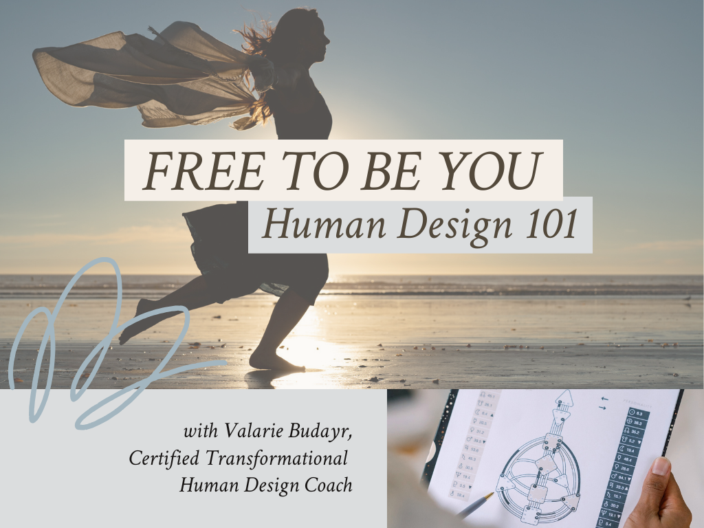 Free to Be You - Human Design 101 1024x768.png