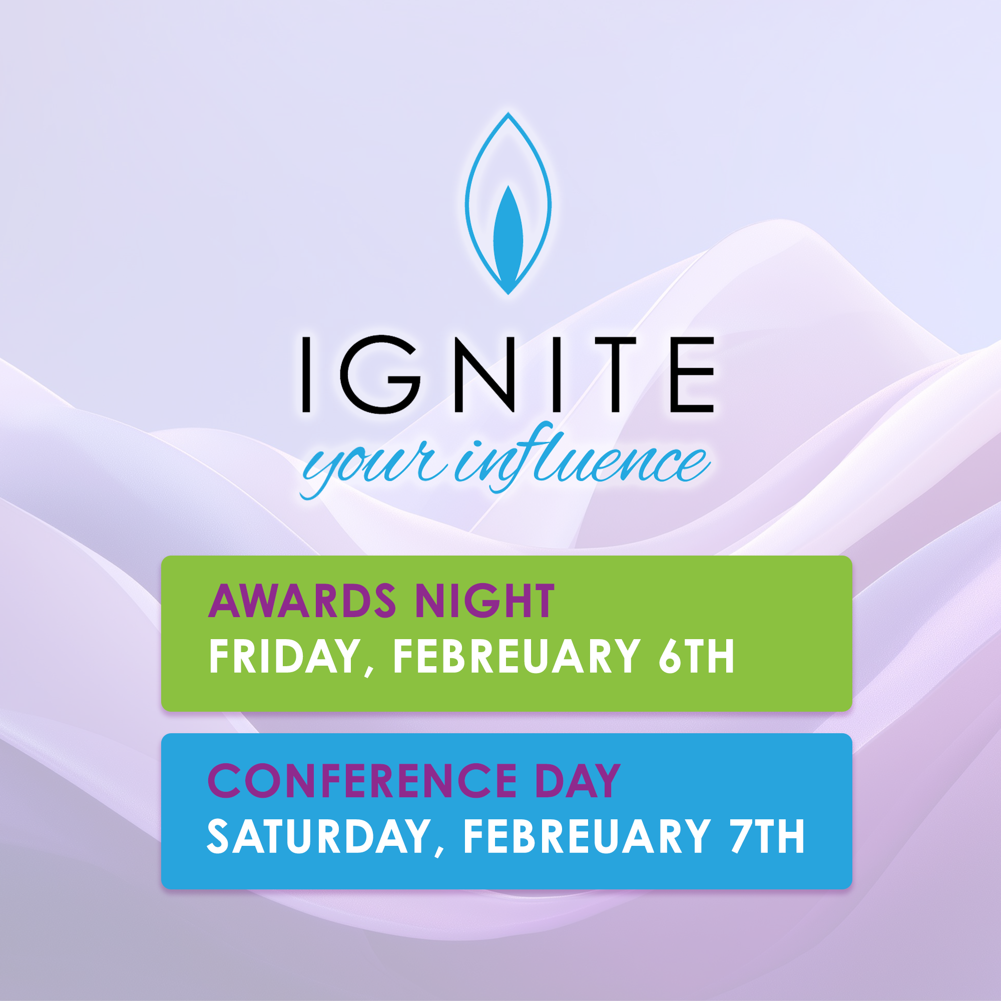 2026 Ignite Your Influence: Claim. Create. Make Waves.