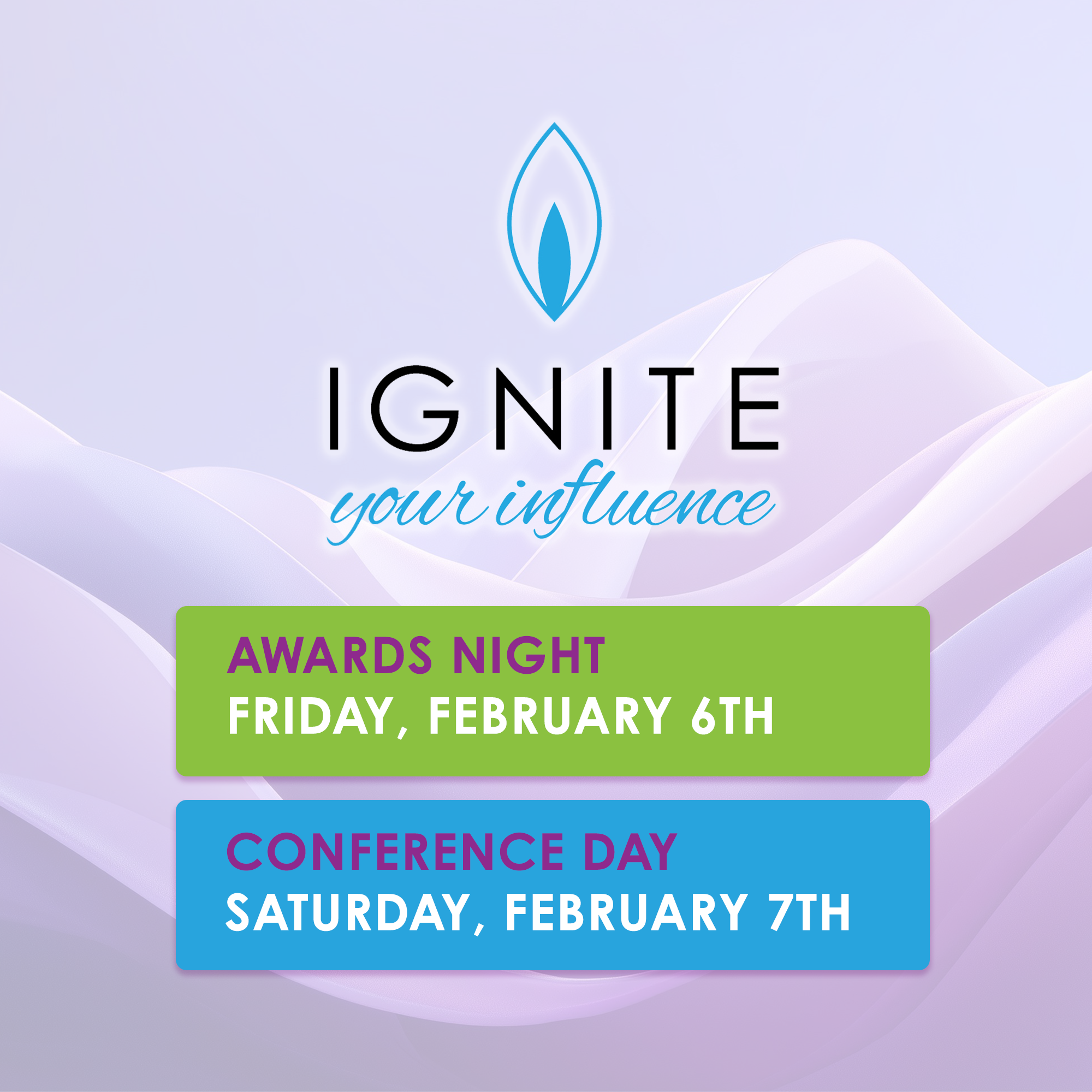 2026 Ignite Your Influence: Claim. Create. Make Waves.