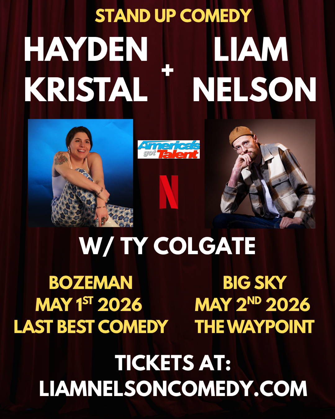STAND UP COMEDY NIGHT W/HAYDEN KRISTAL, LIAM NELSON, AND TY COLGATE