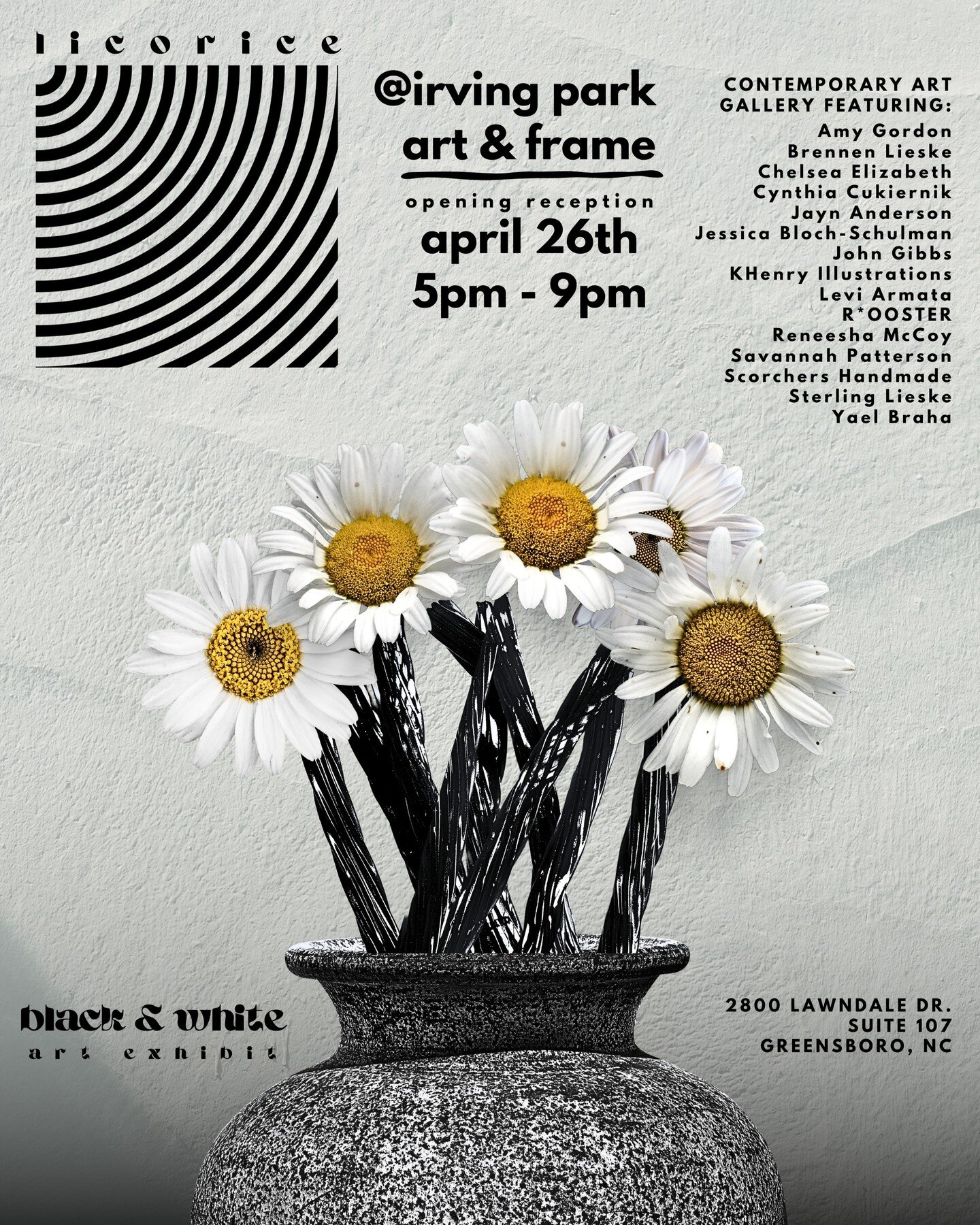 Really excited and honored to be a part of Licorice: Black and White Art Exhibit with @irvingparkartandframe 

Opening Reception: 
Friday, April 26th 5-9pm 
@irvingparkartandframe 
2800 Lawndale Drive
Suite 107
Greensboro, North Carolina

See you the