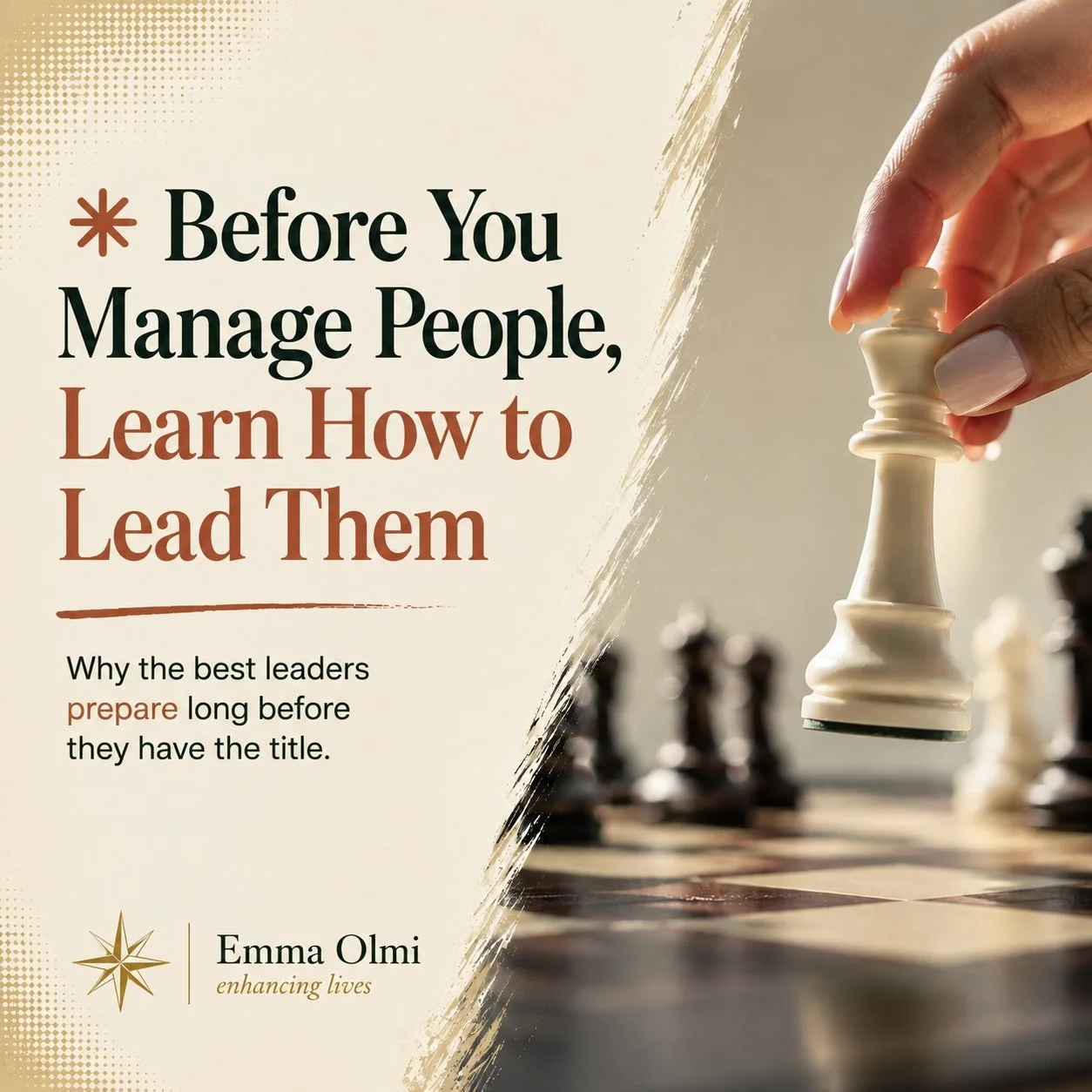 Before You Manage People, Learn How to Lead Them.