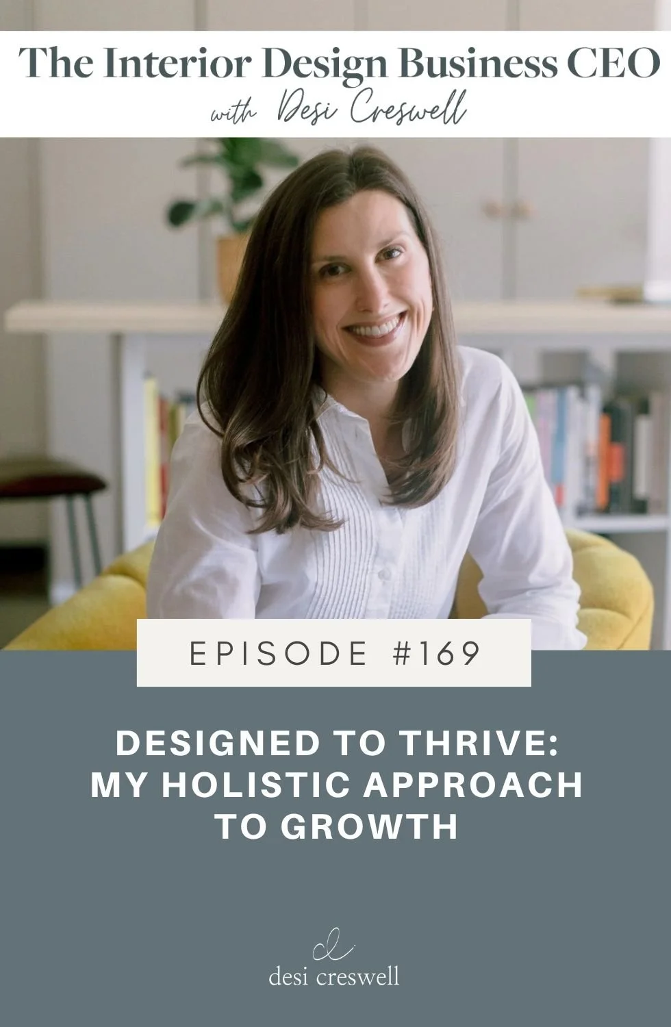 169. Designed to Thrive: My Holistic Approach to Growth