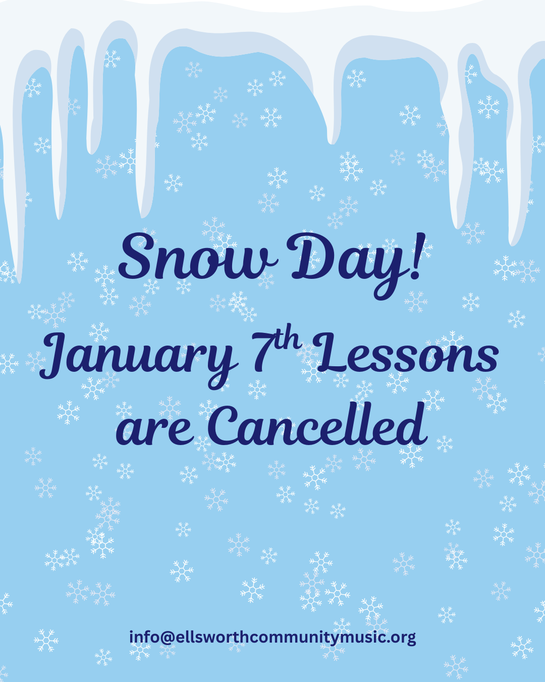 Snow Day - No Lessons Wednesday, January 7th, 2026