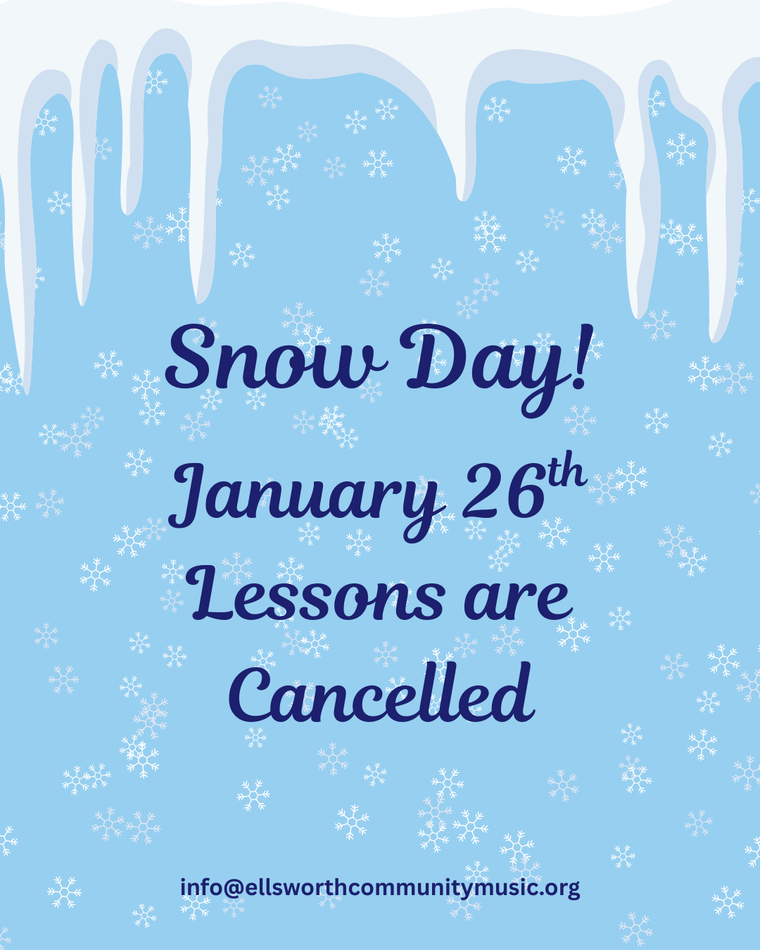 Snow Day - No Lessons Monday, January 26th