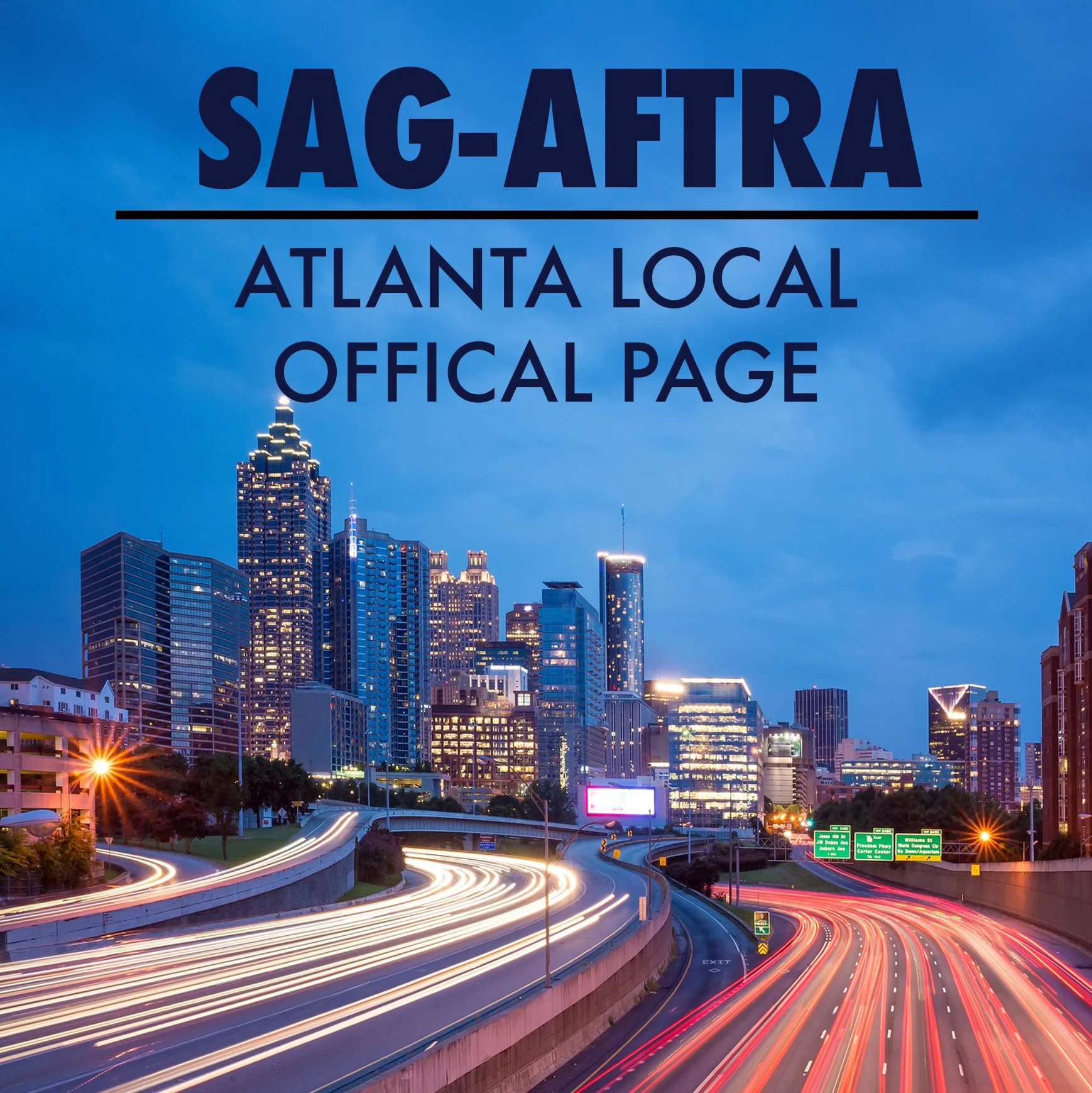 Nighttime city skyline of Atlanta with light trails from moving vehicles on a highway in the foreground and skyscrapers in the background, overlaid with the text 'SAG-AFTRA Atlanta Local Official Page'.
