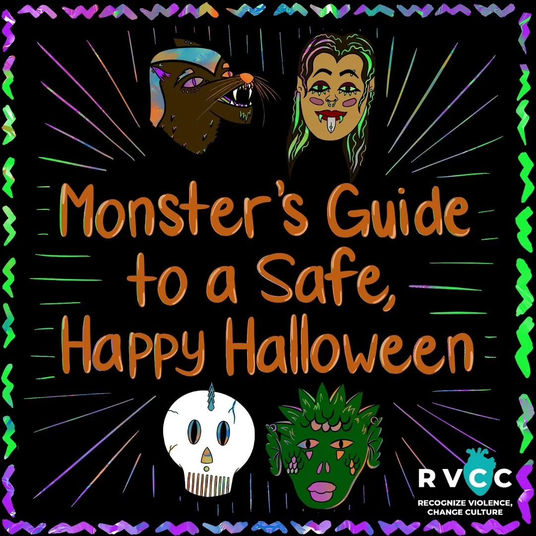 We all deserve to have a fun and safe Halloween 🦇🎃! If we see someone targeting another person, let’s intervene and make clear violence is not okay.