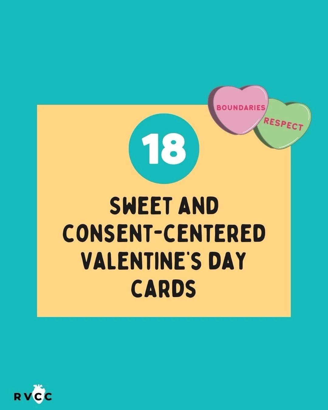 Hope your v-day outreach week is going well! Check out these 18 cute consent and healthy relationship centered cards 💕.