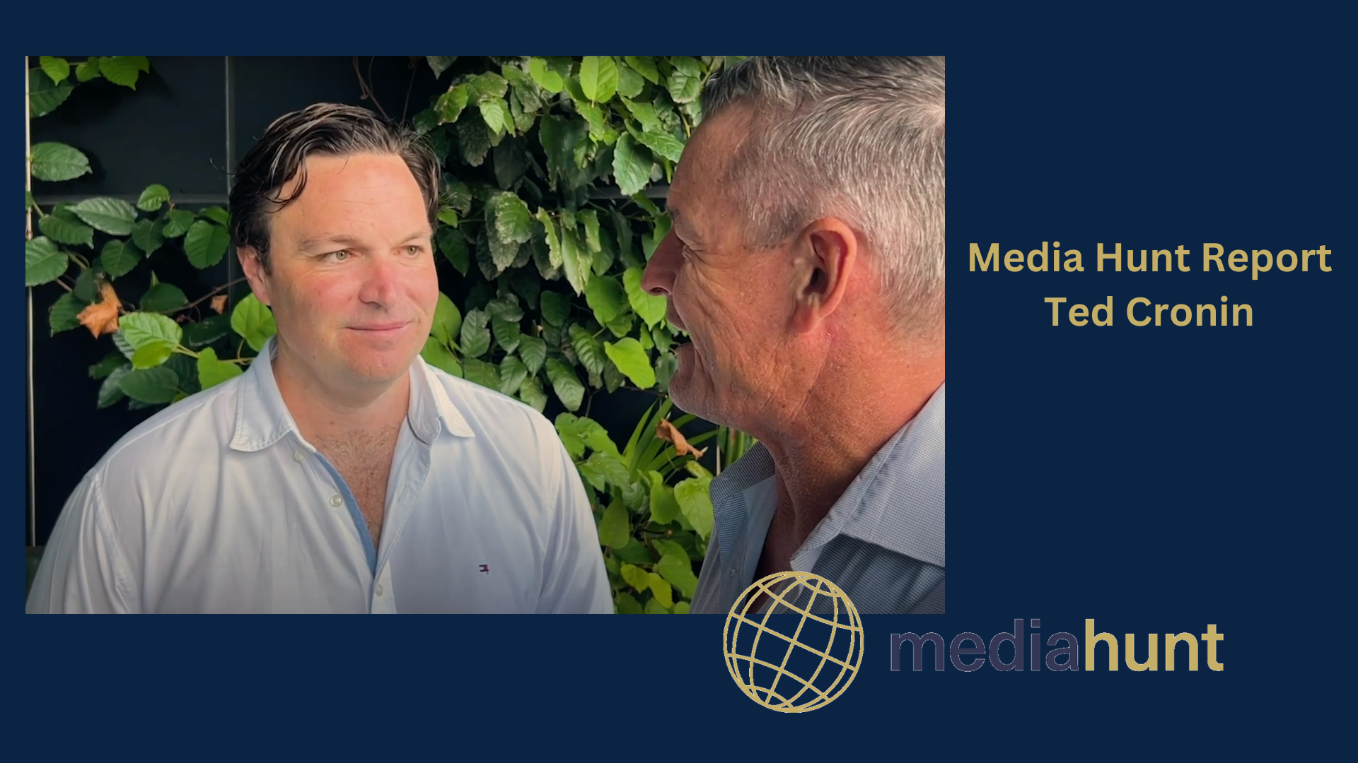 2022 Media Hunt Report - Interview with Ted Cronin 