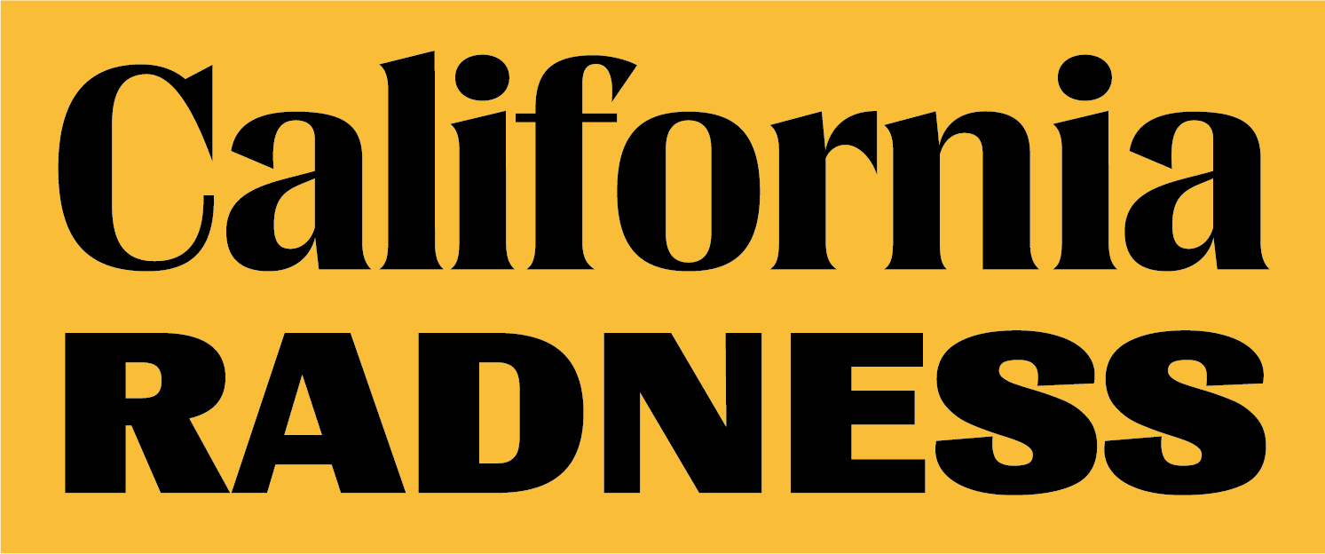 CALIFORNIA RADNESS