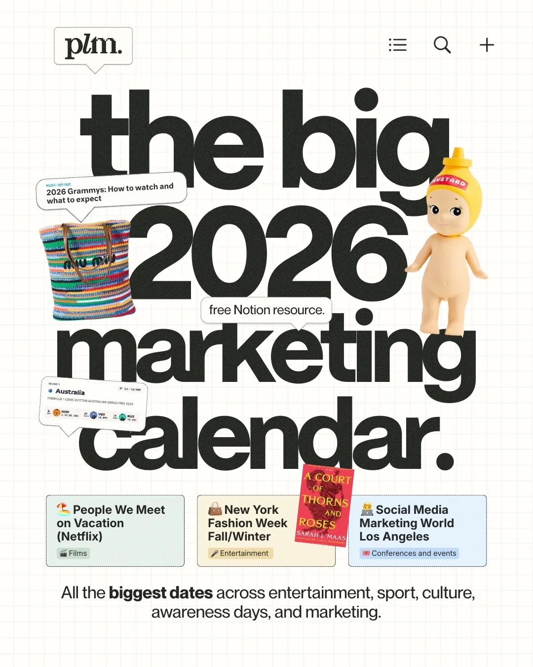 I&rsquo;ve rounded up all the biggest dates across entertainment, sport, marketing and culture, just for you - in one handy and *free* Notion template ‼️😌✨🗞️👋

download, duplicate to your own space, share it with your internet friends and enjoy !!