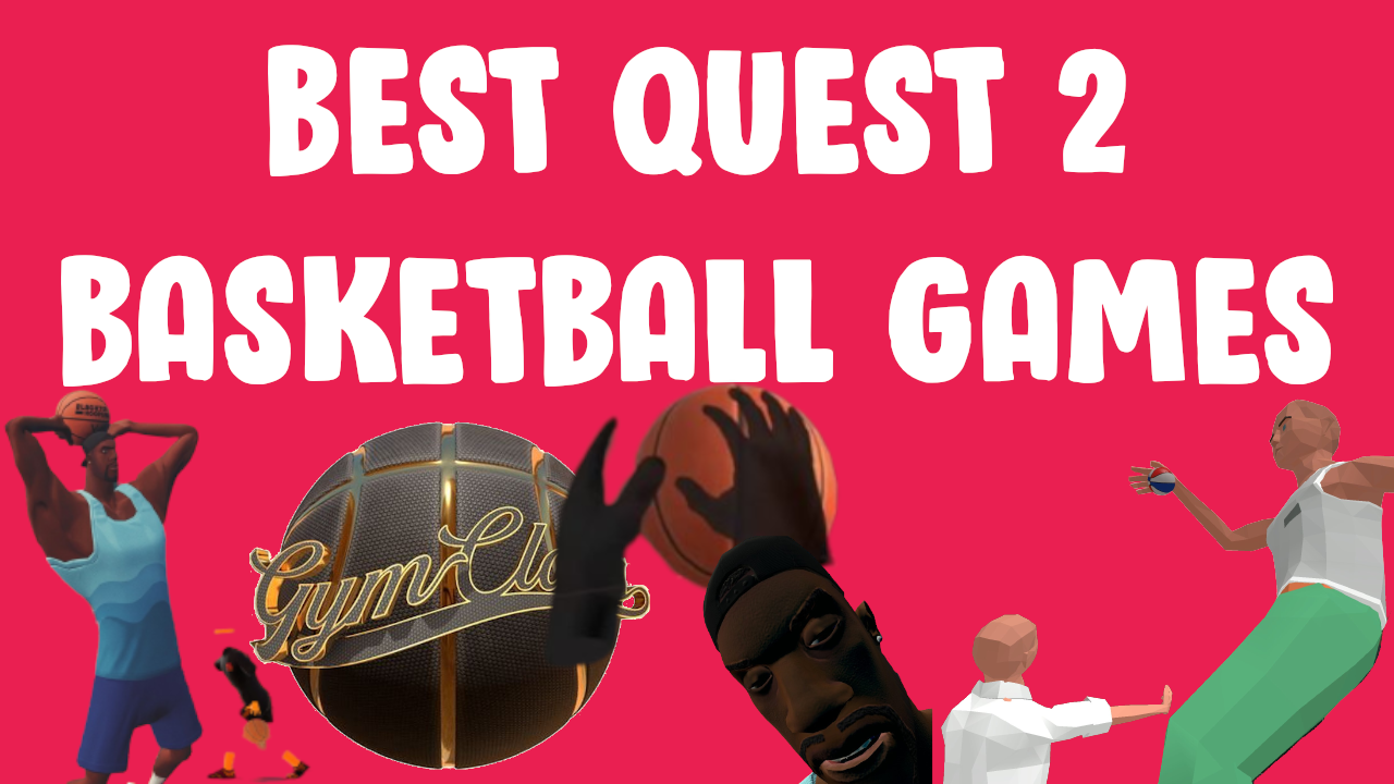 3 Best VR Basketball Games on the Oculus Quest 2 — Reality Remake VR Is the Future