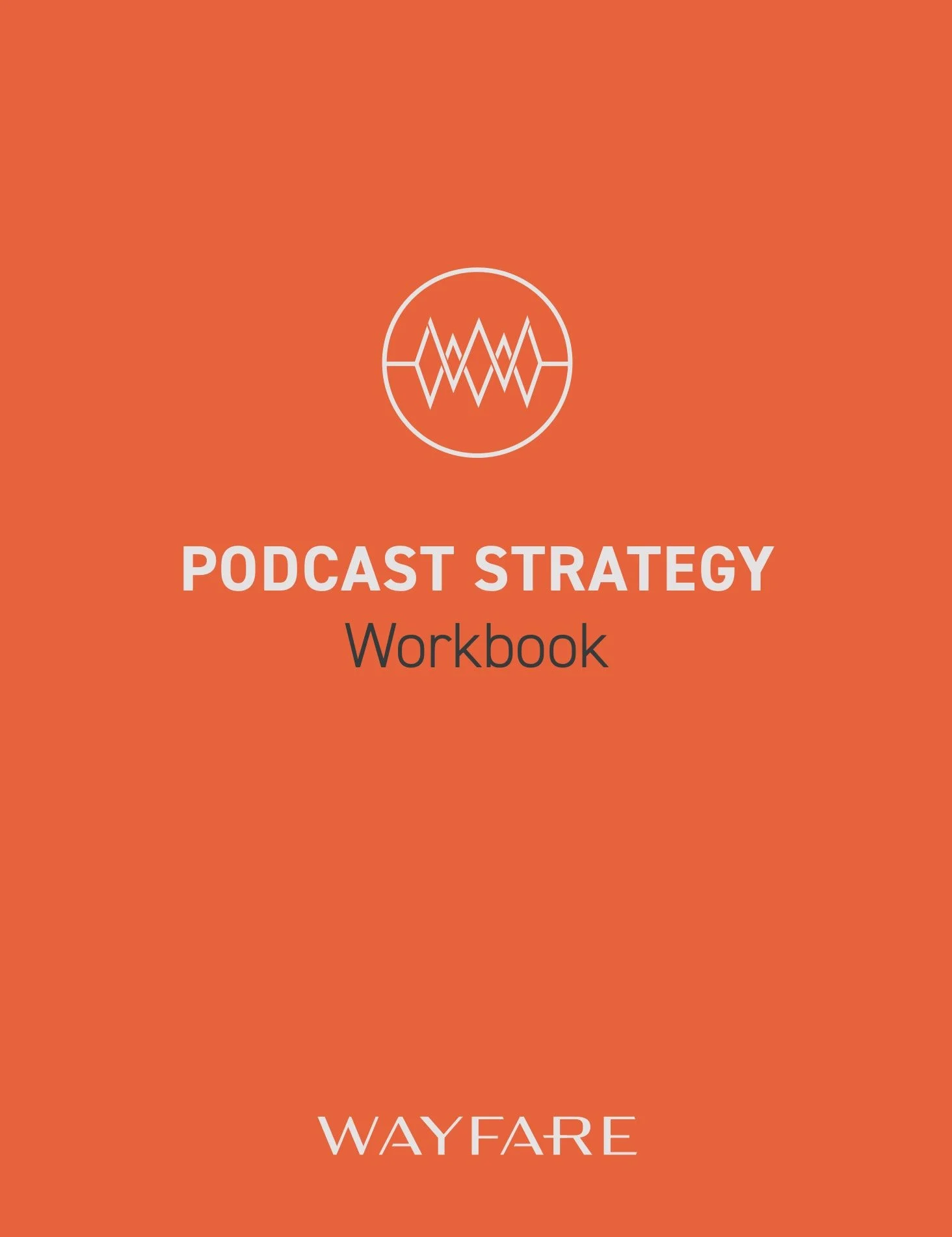 Cover of a workbook titled 'Podcast Strategy Workbook' with an orange background and a white circular icon featuring a waveform in the center.