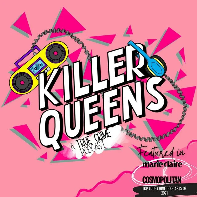 Pink background with a colorful graphic design promoting the podcast 'Killer Queens,' a true crime series from Marie Claire and Cosmopolitan. Features a yellow and purple vintage boombox and a blue headphone.