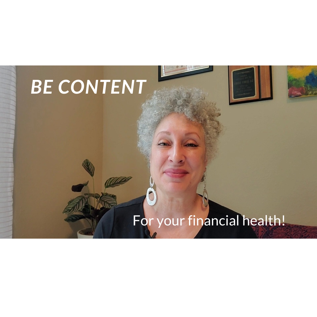Be content to get healthy finances!