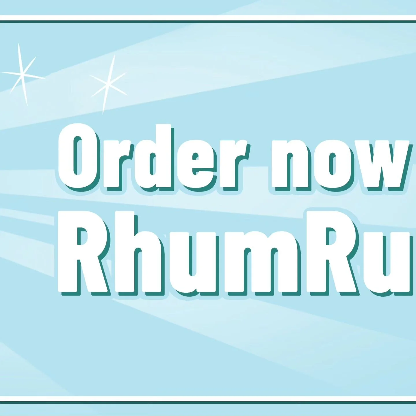 Order now at rhumrush.com