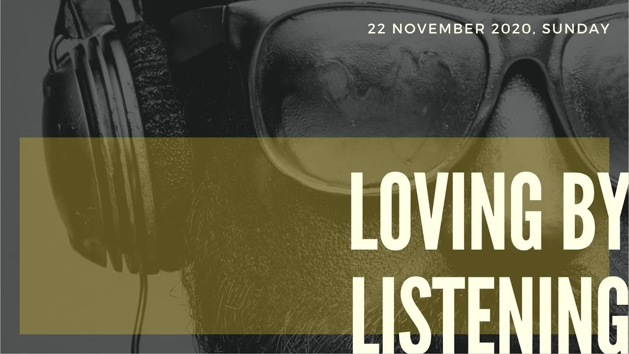 Loving by Listening - Pr Wendy Chiang