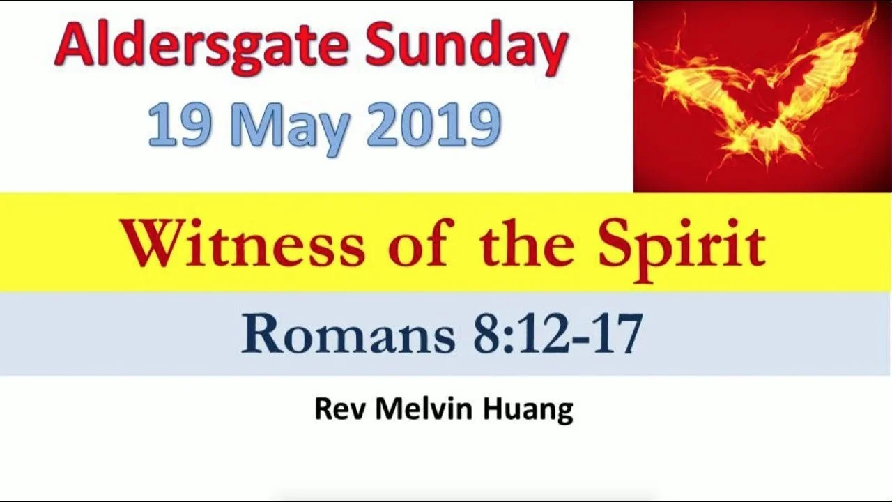 Witness of the Spirit - Rev Melvin Huang