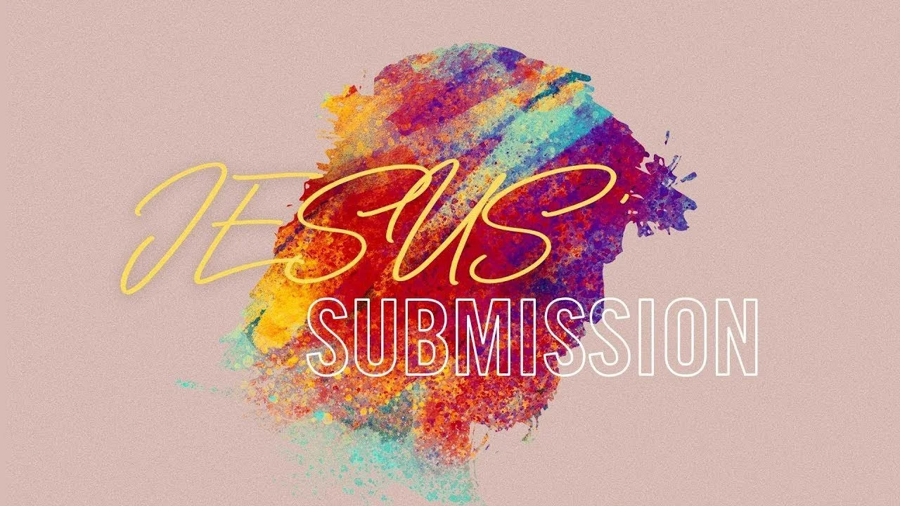 Jesus' Submission - Rev Daniel Lee KY