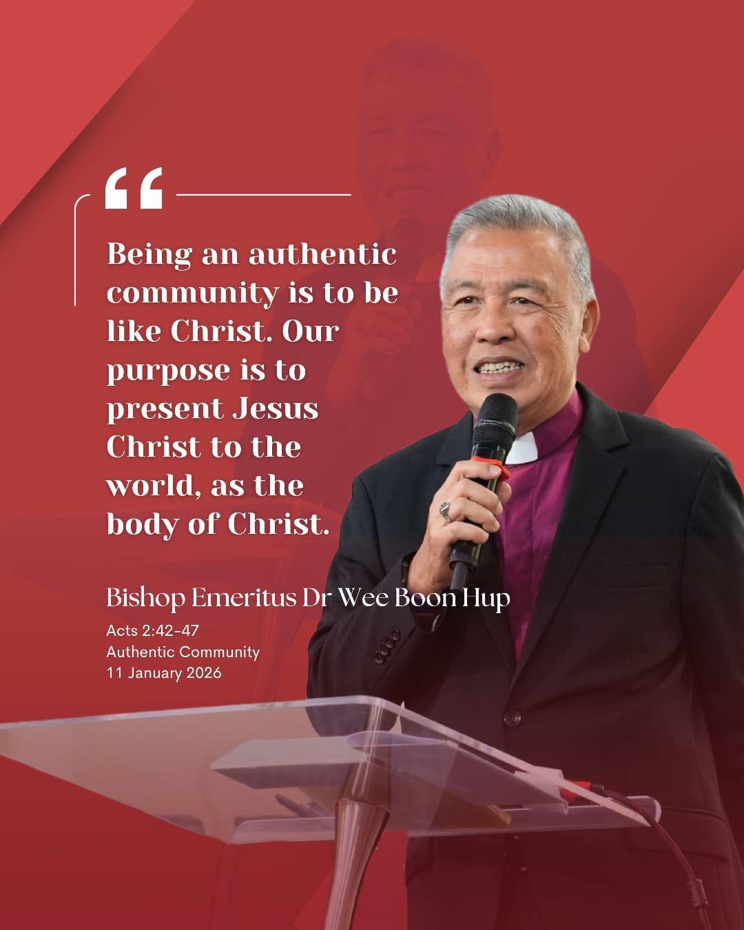 Authentic Community - Bishop Emeritus Dr Wee Boon Hup