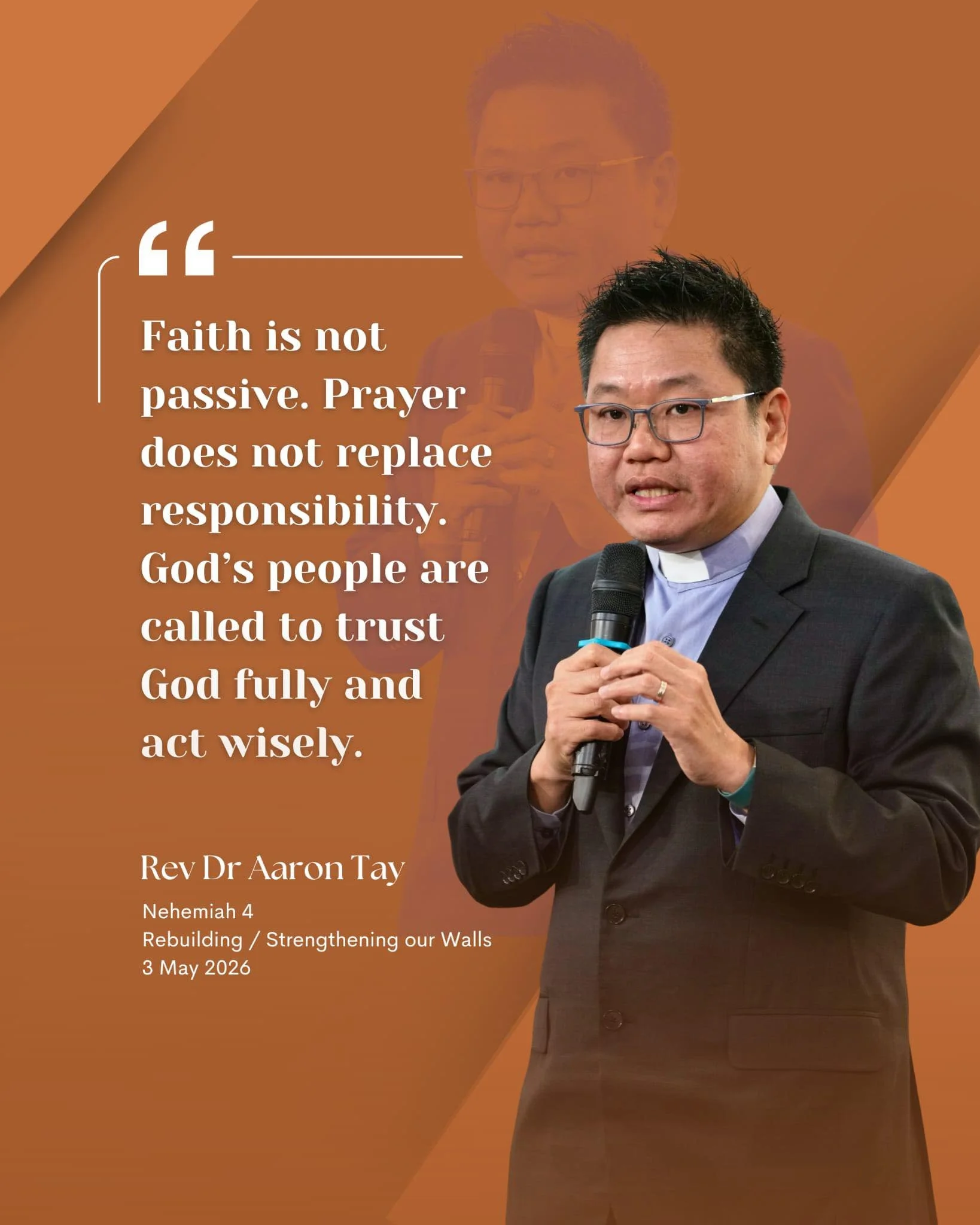 Rebuilding/Strengthening Our Walls - Rev Dr Aaron Tay