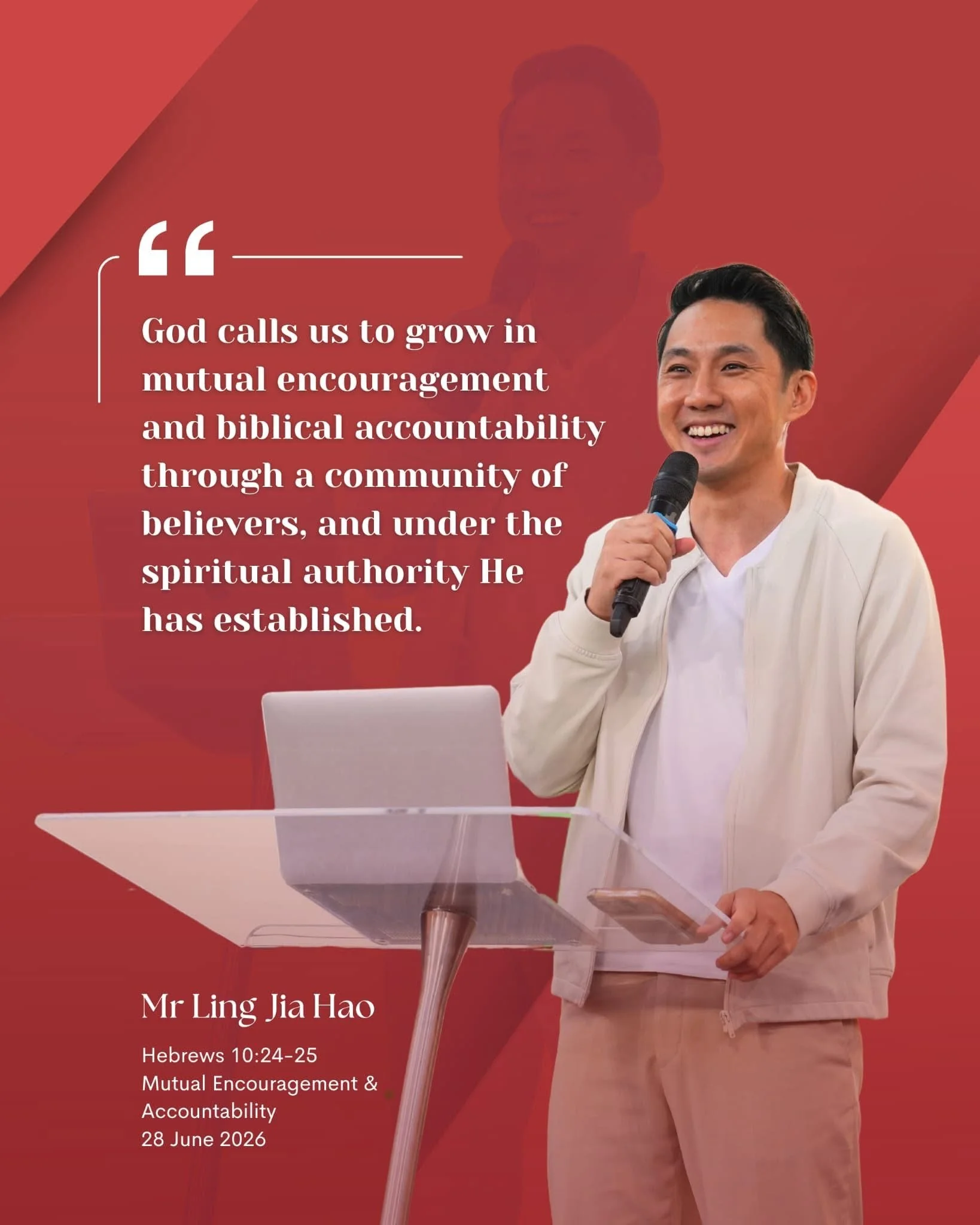 Mutual Encouragement and Accountability - Mr Ling Jia Hao