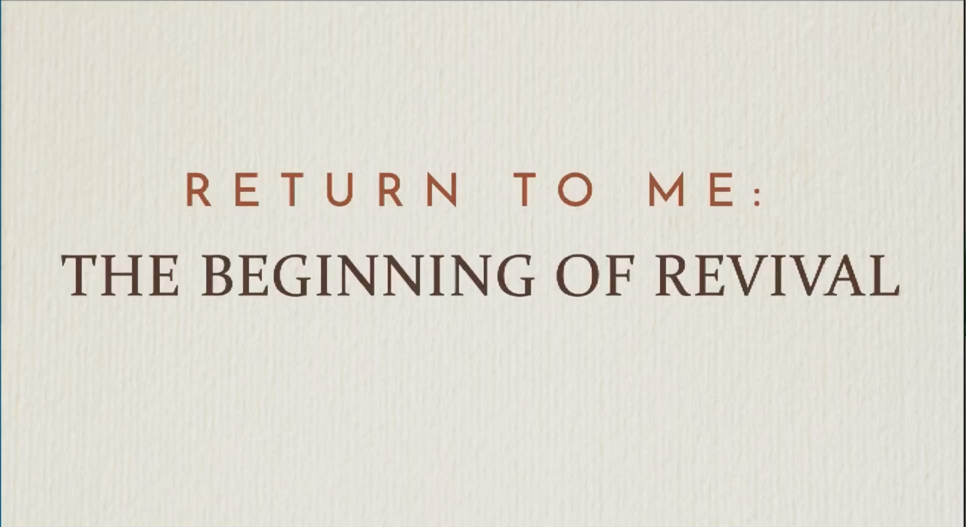 Return to Me: The Beginning of Revival - Mr Goh Sheow En