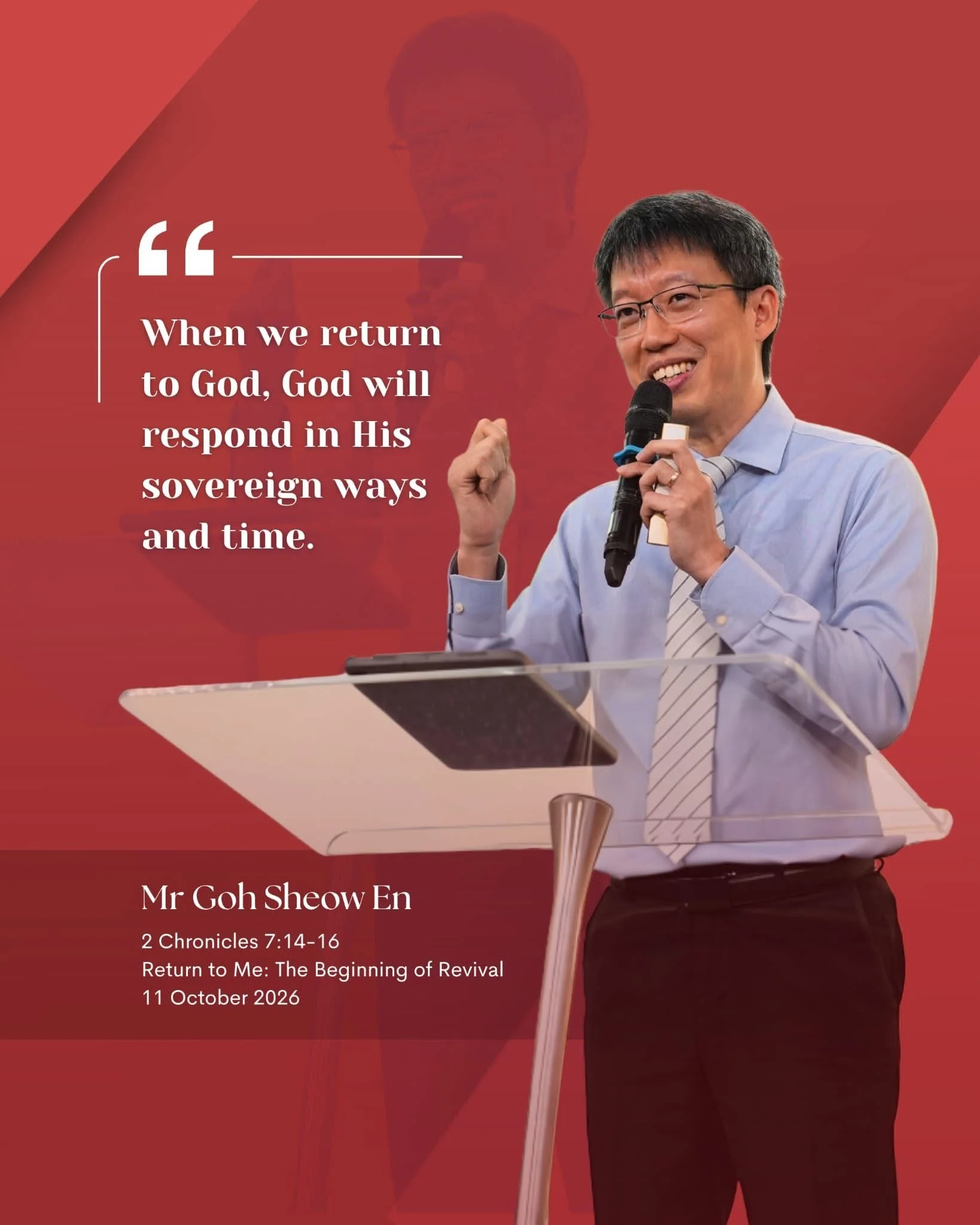 Return to Me: The Beginning of Revival - Mr Goh Sheow En