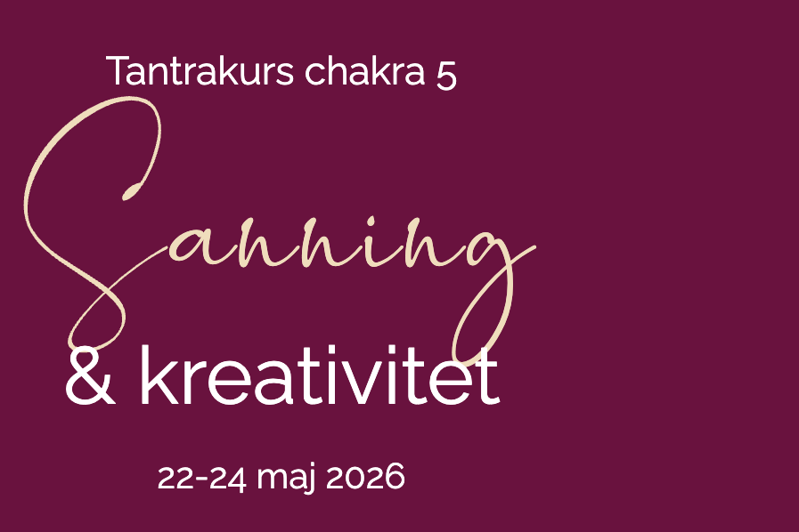 Tantrakurs Chakra 5 - Sanning &amp; kreativitet