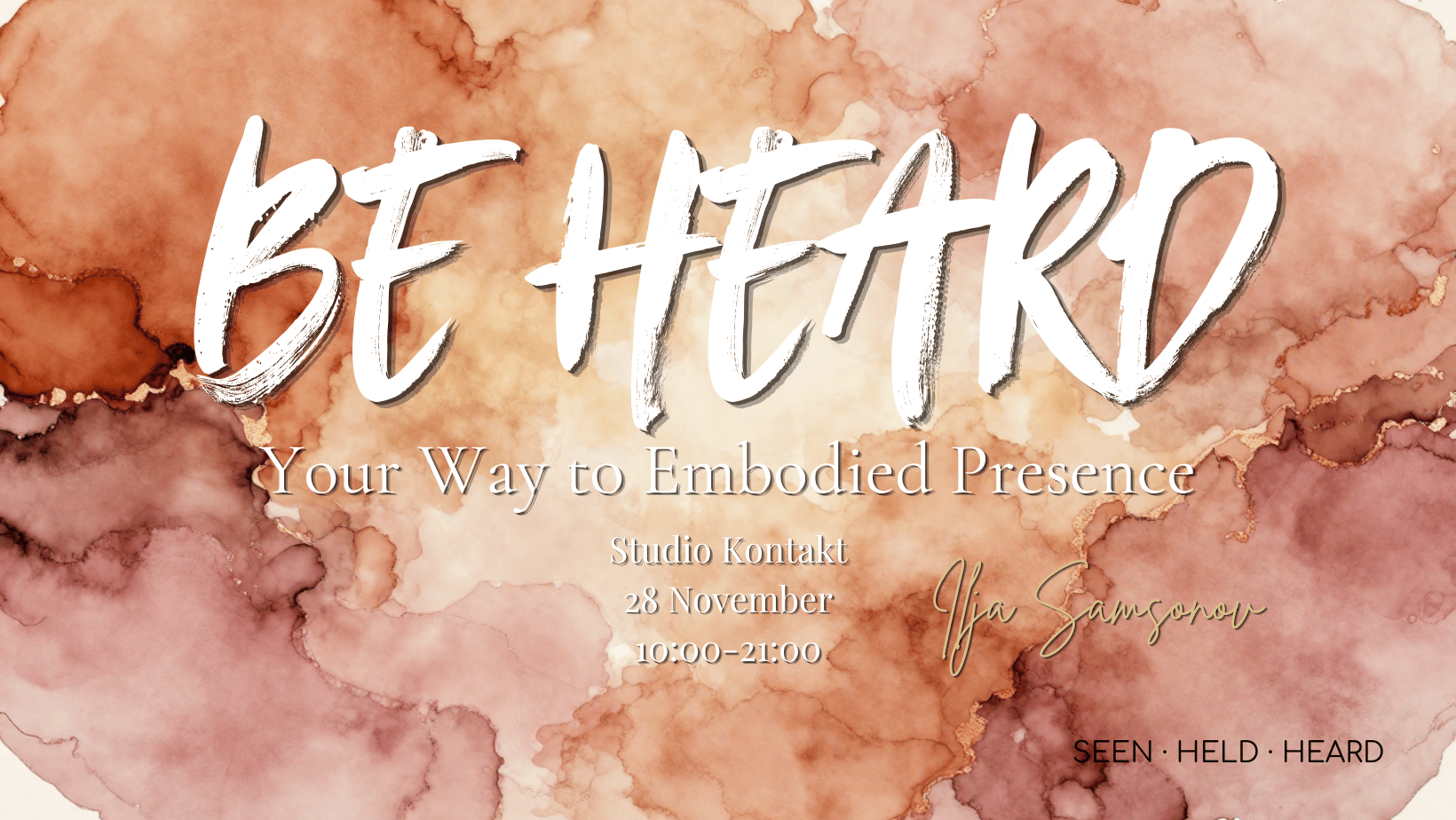 BE HEARD: Your Way to Embodied Presence