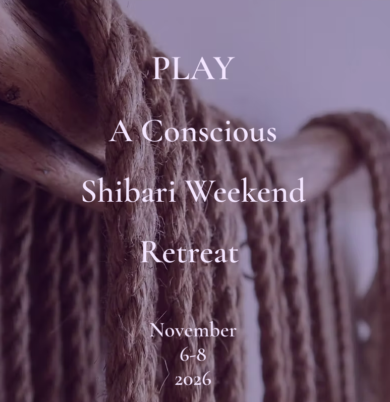 PLAY — A Conscious Shibari Weekend Retreat