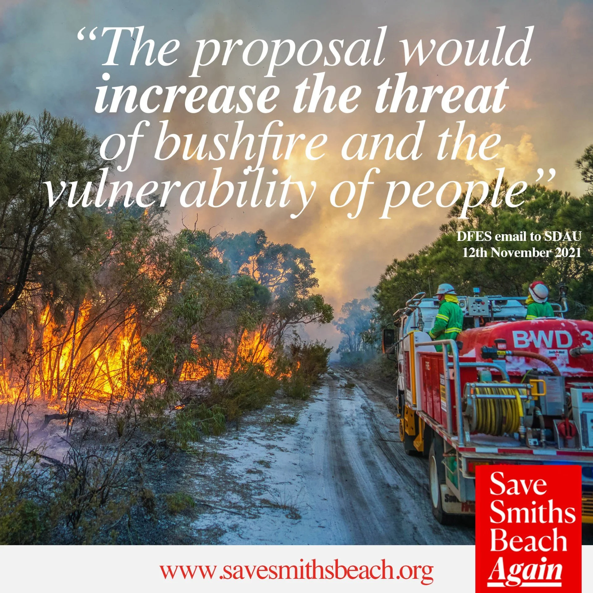 🛑𝗦𝗺𝗶𝘁𝗵𝘀 𝗙𝗶𝗿𝗲 𝗥𝗶𝘀𝗸 𝗜𝘀 𝗟𝗶𝗳𝗲 𝗔𝗻𝗱 𝗗𝗲𝗮𝘁𝗵!

The development at Smiths Beach is very much a case of life and death.

This isn&rsquo;t just the view of the Smiths Beach Action Group. It&rsquo;s the assessment of the WA Government